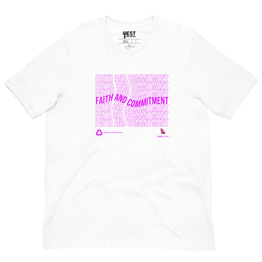 Faith and Commitment unisex t-shirt